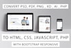 masterfully convert your designs into code, pixel perfect