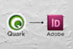convert your quarkxpress file to adobe indesign