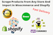 scrape products and upload in shopify or woocommerce