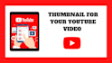 design aesthetically pleasing youtube thumbnails