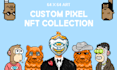 design 10k pixel art nft collection with custom traits