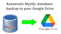 setup automatic database backup to your google drive