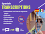 do a express spanish transcription