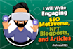 write engaging SEO metaverse, nft blogposts and articles
