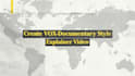 edit your video with documentary style like vox
