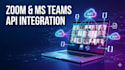 integrate zoom or microsoft teams meeting API in your web app