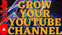 grow your channel and make it popular
