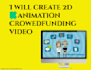 create animated crowdfunding kickstarter video