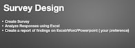 design surveys and analyze the responses