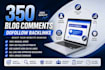 build 350 high quality dofollow blog comment backlinks