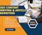 be an SEO content writer and article rewriter