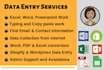 do data entry, web research, VA, excel, admin support work, copy paste