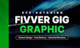 design a professional fiverr gig graphic