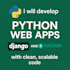 develop python web apps using django and fastapi with clean, scalable code