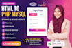 convert html to dynamic PHP mysql website with admin panel