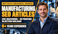 write SEO articles on cnc machining, 3d printing, and injection molding