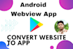 convert website into best android webview app with admob