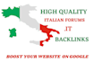 create manually 25 high quality italy dofollow backlinks italian site link build