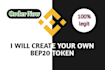 create your own crypto currencybep20 token and ico website