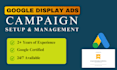 setup, manage and optimize the google display ads campaign