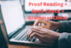 proofread, spell check and grammar check your document