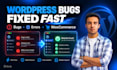 fix wordpress issues, errors, bugs and woocommerce problems