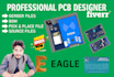 design schematic with pcb layout boards in eagle and proteus