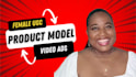 be your female video model for beauty and skincare products