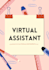 be your personal virtual assistant