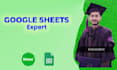 be your google sheets expert
