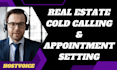 do real estate cold calling and appointment setting
