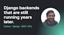 build or fix your python django web app and rest API