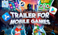 be creating a video for a mobile game and an app for googleplay and appstore