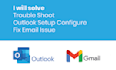 troubleshoot outlook email configure gmail