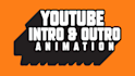 create youtube intro and outro animation video