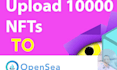 bulk upload nft to opensea using the smart contract