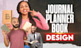 design covers and pages for  journal, notebook, and planners
