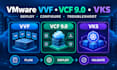 deploy configure and troubleshoot vmware vvf vcf 9 and vks