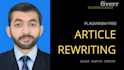 rewrite plagiarism free articles for you