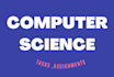 do computer science assignment, java,python,c plus plus and c programming