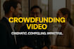 create cinematic crowdfunding or fundraising video