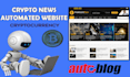 build autopilot crypto bitcoin news site for passive income