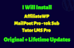 install affiliatewp plugin, mailpoet pro, tutor lms on your wordpress site