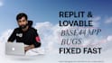 fix bugs in your lovable base44 replit app