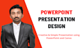 create creative and simple presentation using powerpoint and canva