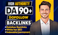 create high authority da 90 plus white hat manual SEO dofollow backlinks