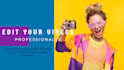 professionally edit your videos