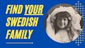 find your swedish ancestors and do genealogy research