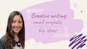 write small creative projects
