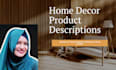 write SEO home decor product descriptions